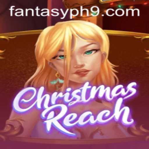 Unveiling ChristmasReach: A Fantastical Journey into the FANTASYPH Realm