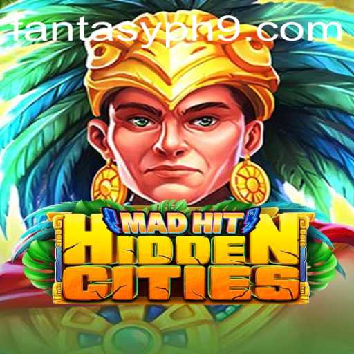 Discover the Intriguing World of MadHitHiddenCities with FANTASYPH