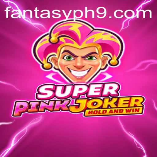 Exploring the Mystical World of SuperPinkJoker: An Epic Adventure in FANTASYPH